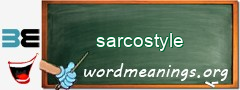 WordMeaning blackboard for sarcostyle